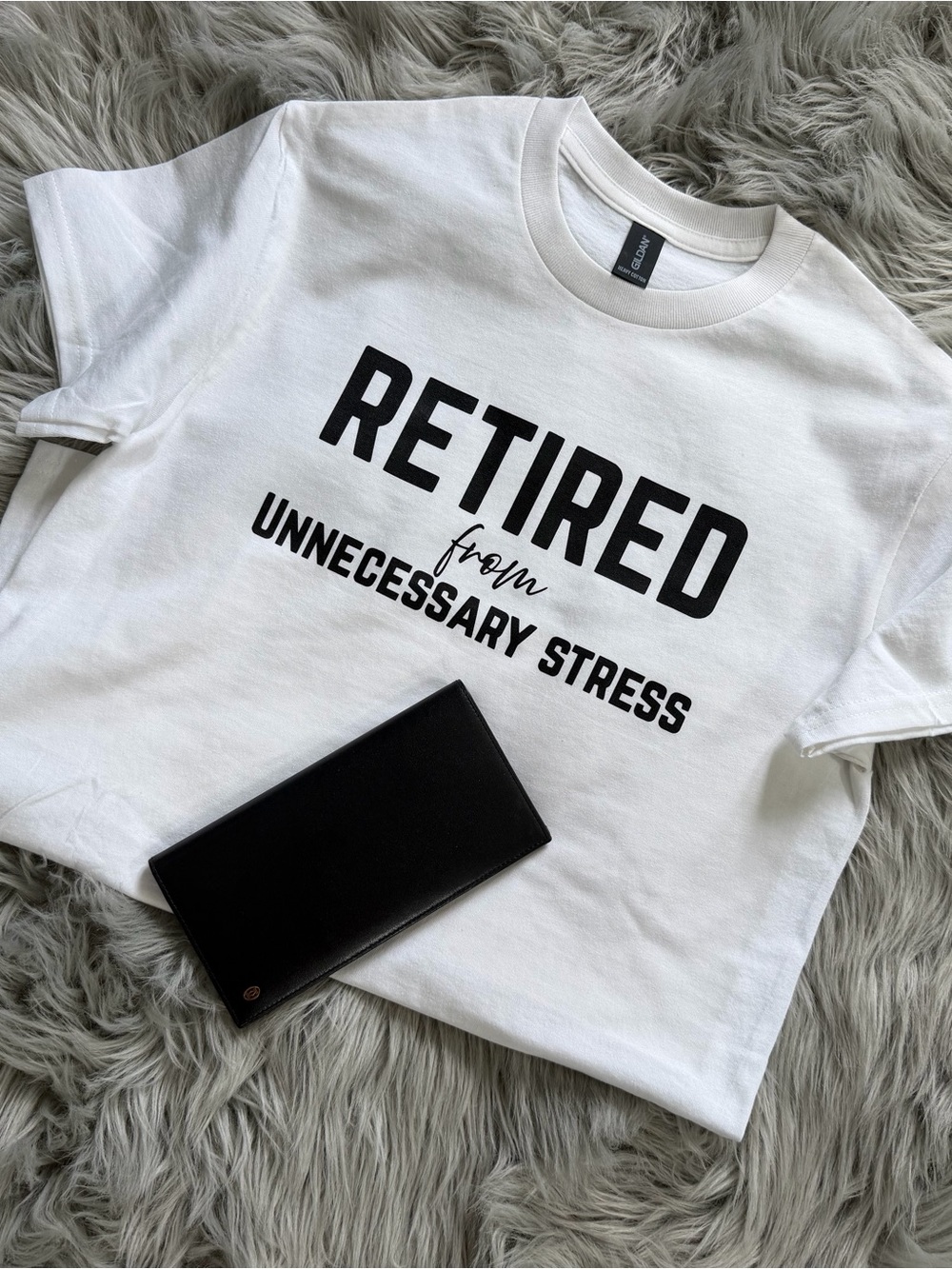 Gildan White Short Sleeve Tee with Black "RETIRED from UNNECESSARY STRESS" Print